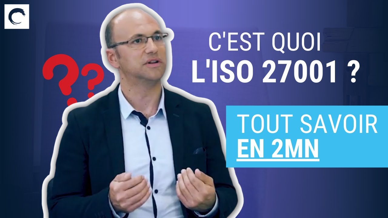 FAQ ISO 27001 : 2mn pour comprendre l'ISO 27001 !