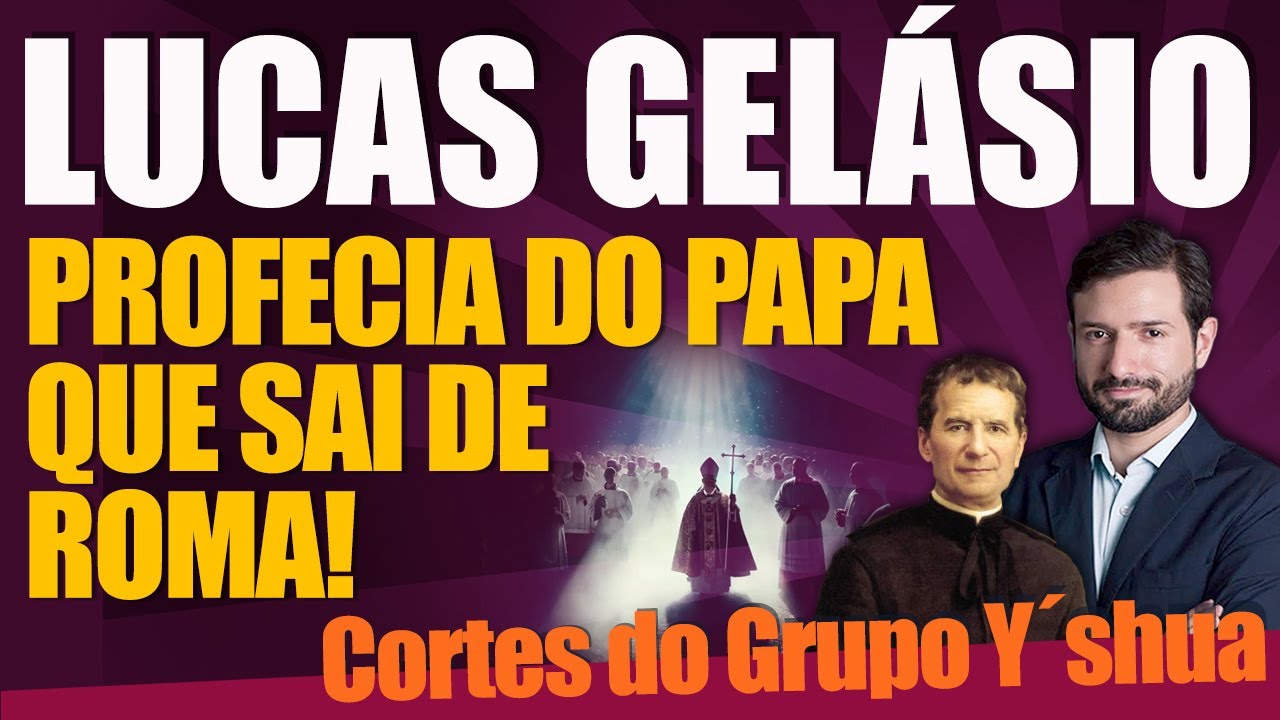 Corte Grupo Y´shua - Lucas Gelásio - PAPA SAIRÁ DE ROMA!