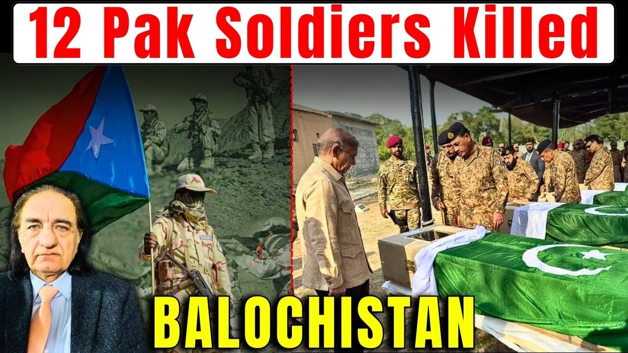 BLA Claims Killing of 12 Pakistani Soldiers || Balochistan Update 2026 || Dr Amjad Ayub Mirza Report
