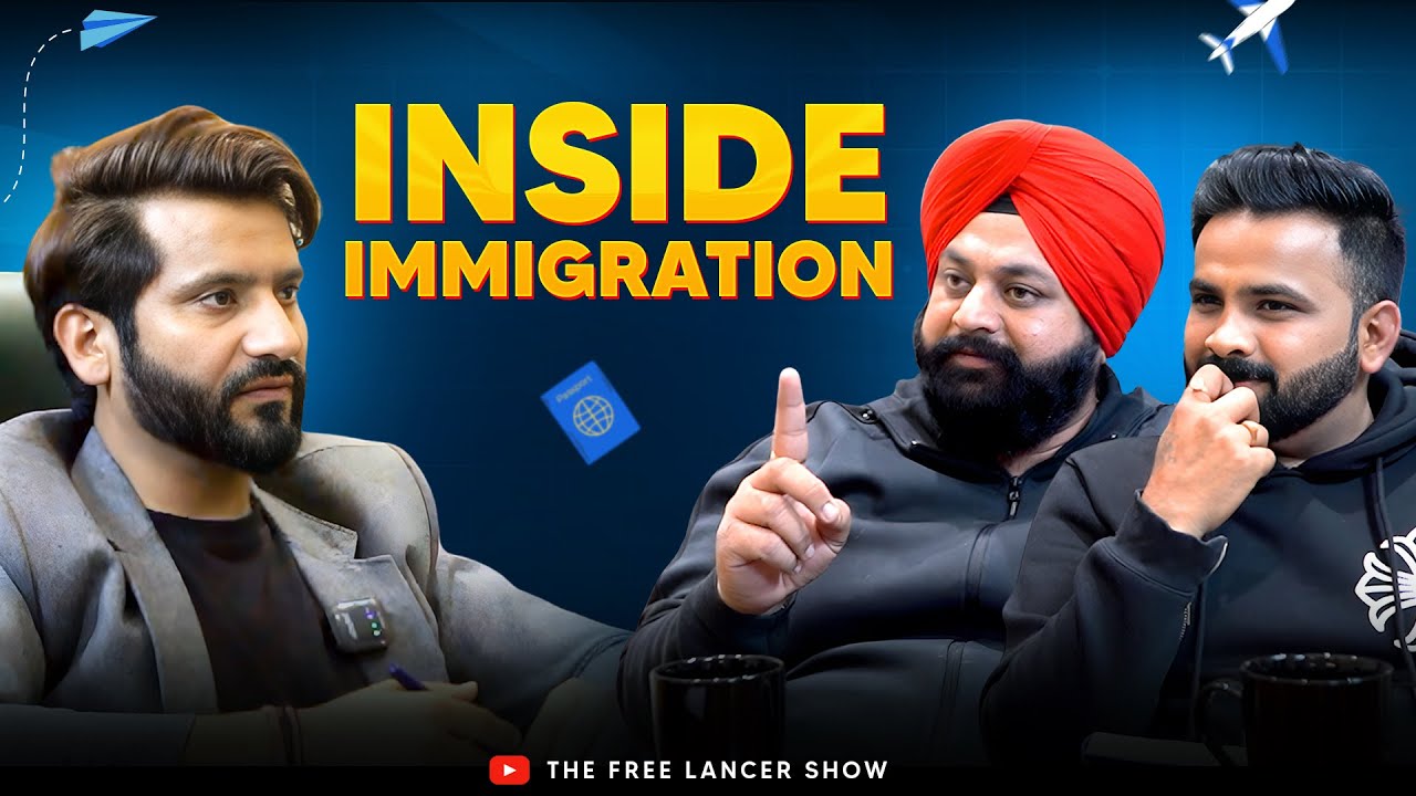 INSIDE IMMIGRATION | HEMANT BHATEJA | VAIBBHAV KUKKAD | JAPMEET MARWAH | THE FREE LANCER SHOW