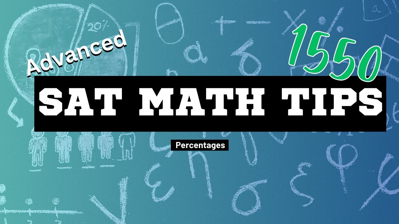 Advanced SAT Math: Percentages