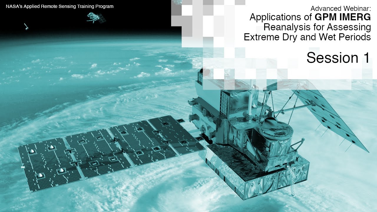NASA ARSET: Calculation of Precipitation Statistics Using IMERG, Part 1/3