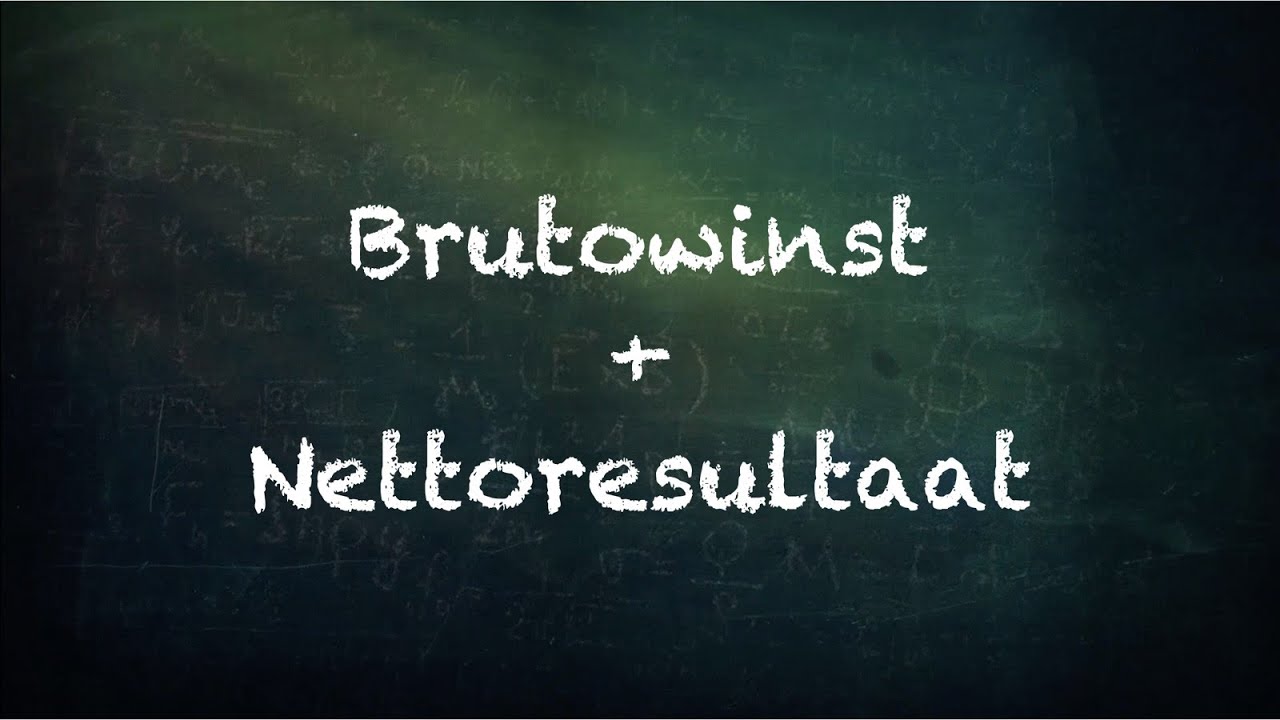 Brutowinst en nettoresultaat - economie vmbo