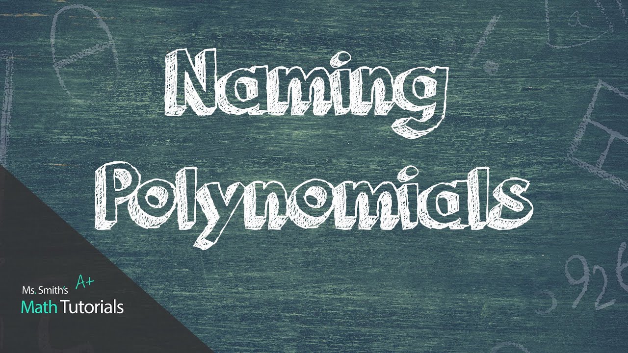 Naming Polynomials