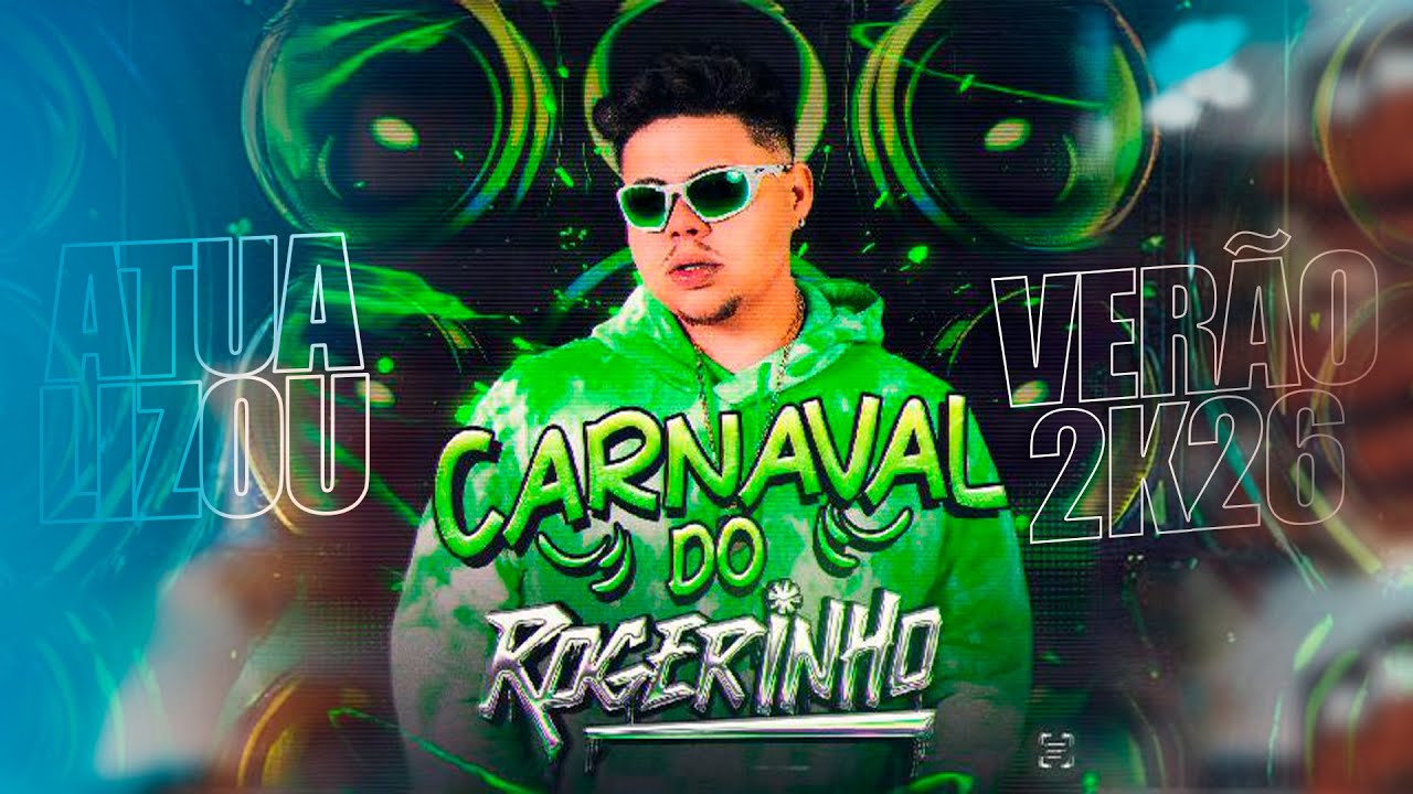 ROGERINHO CARNAVAL 2K26 PRA PAREDÃO