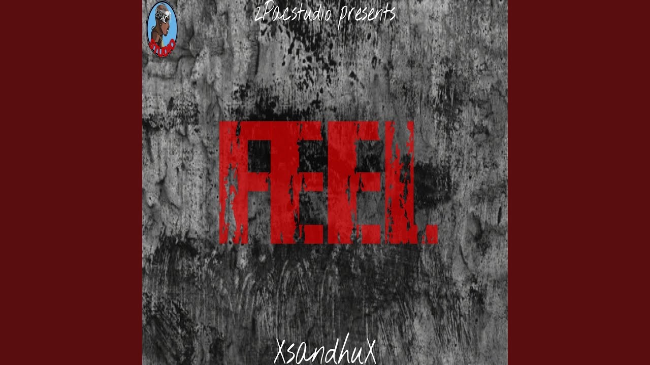 Feel XsandhuX