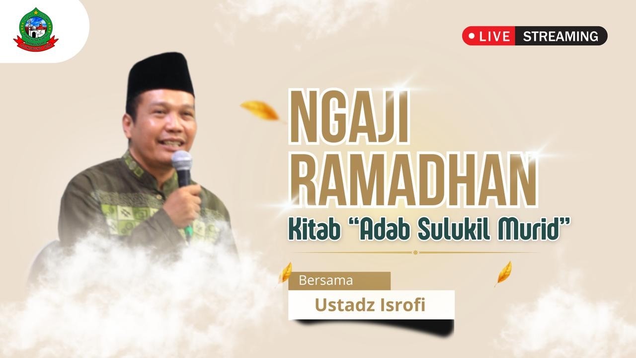 🔴 Live Streaming | Pengajian  Pondok Ramadhan| Kitab  Adab Sulukil Murid | Ustadz Isrofi