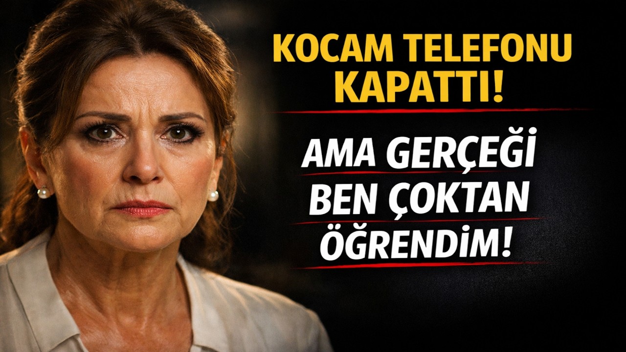 KOCAM TELEFONU KAPATTI. Ama Karısının Her Şeyi Çoktan Öğrendiğinden Haberi Yoktu…