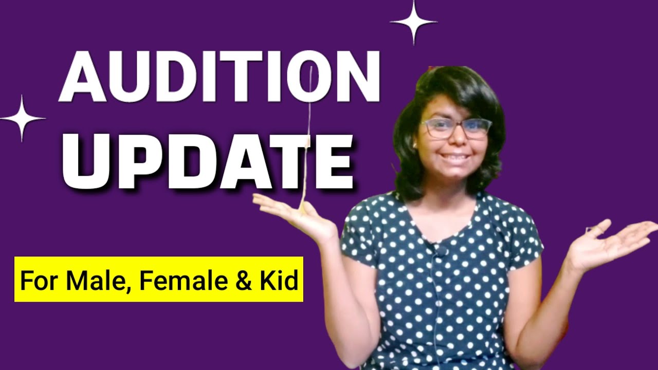 2 Audition Update | Wenseries | Male & Female | The Casting Zoya