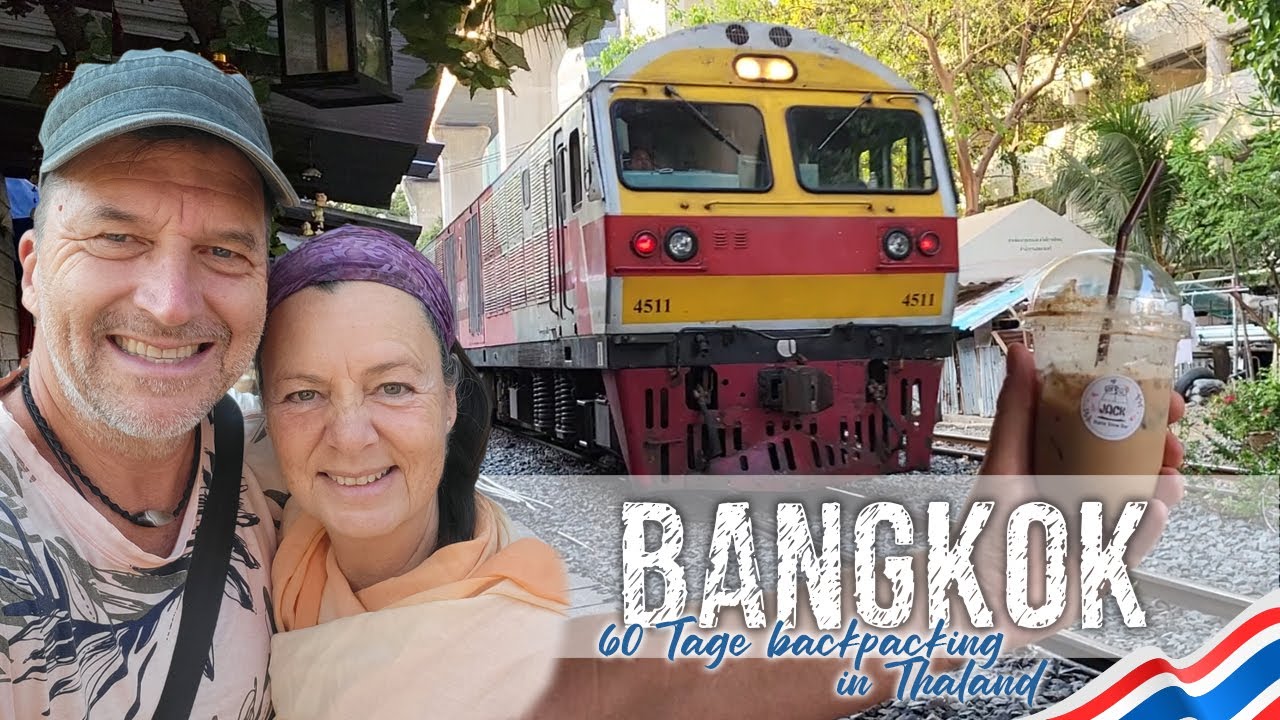 Bangkok Sehenswürdigkeiten, Kaffeekultur, Streetfood und Nightlife. Und Mae Klong Railway Market.