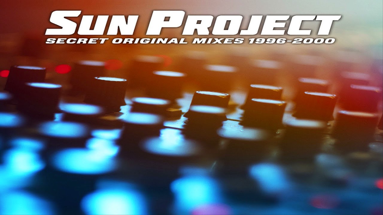 SUN Project - Secret Original Mixes 1996-2000
