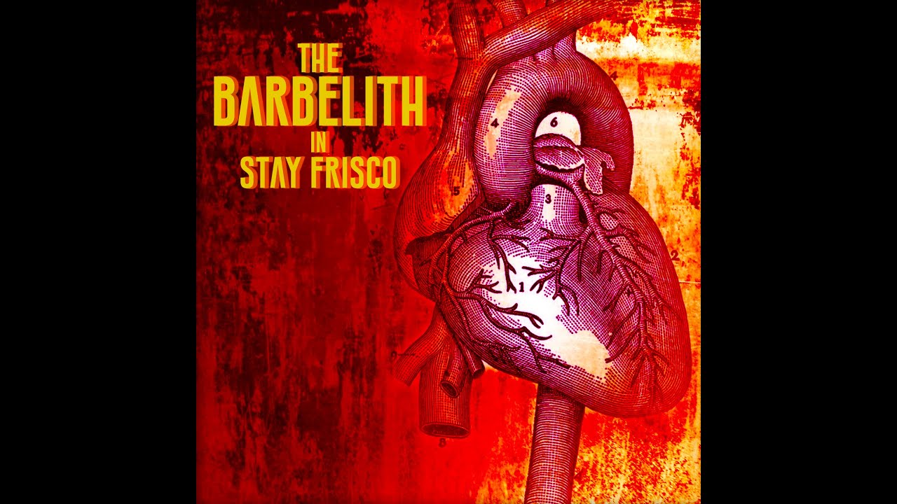 BARBELITH - Stay Frisco (complete album)