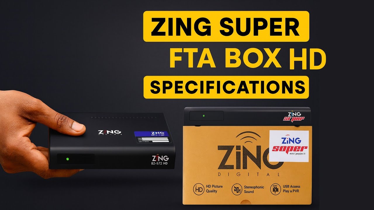Dish TV Zing Super FTA Box HD Part 2 – Full Details, Features & Setup Guide