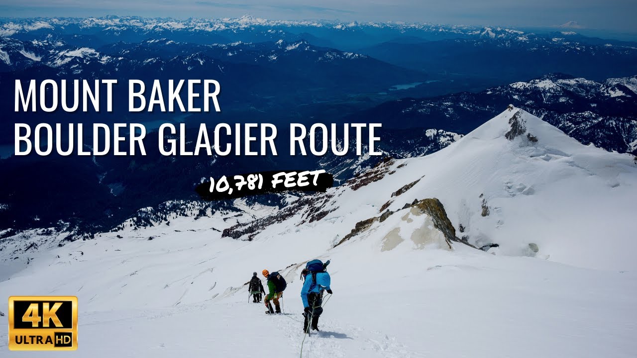 Mount Baker Summit Climb | Boulder Glacier Route | Washington