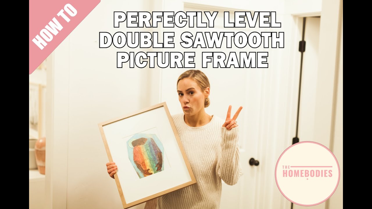 HOW TO | Hang Double Sawtooth Picture Frame
