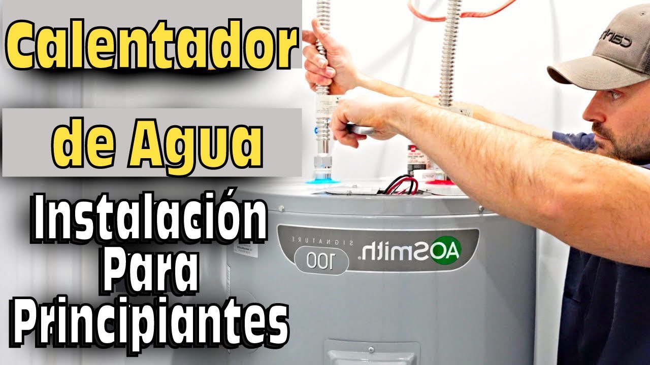 Cómo Instalar un Tanque de Calentador de Agua Eléctrico