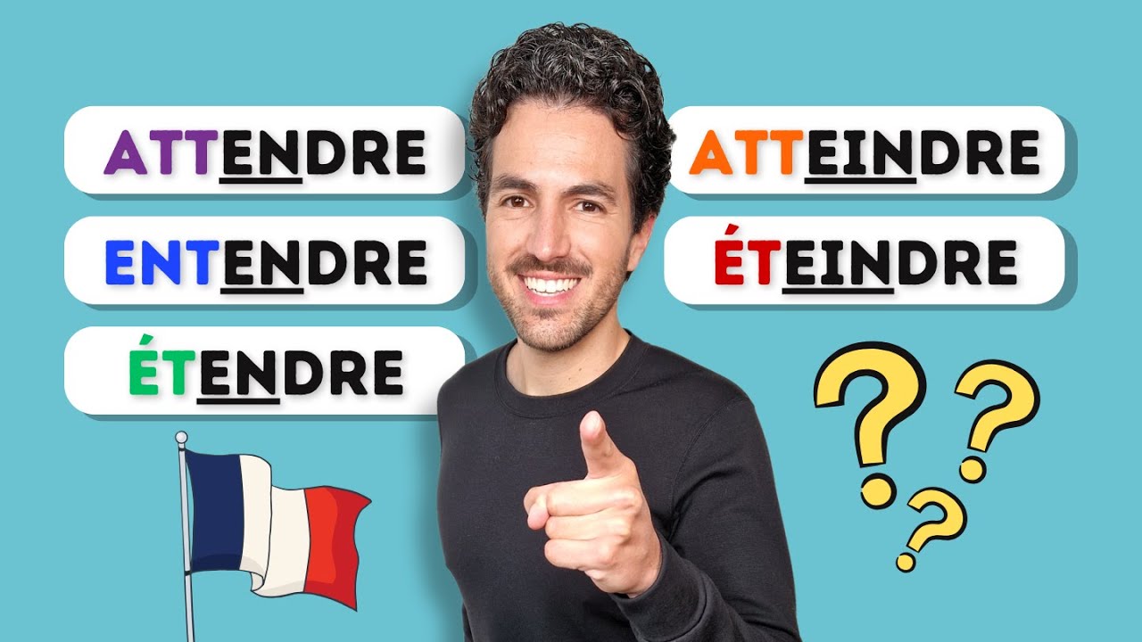 ⚠️ В чем разница между этими 5 глаголами: ATTENDRE, ENTENDRE, ÉTENDRE, ATTEINDRE, ÉTEINDRE?