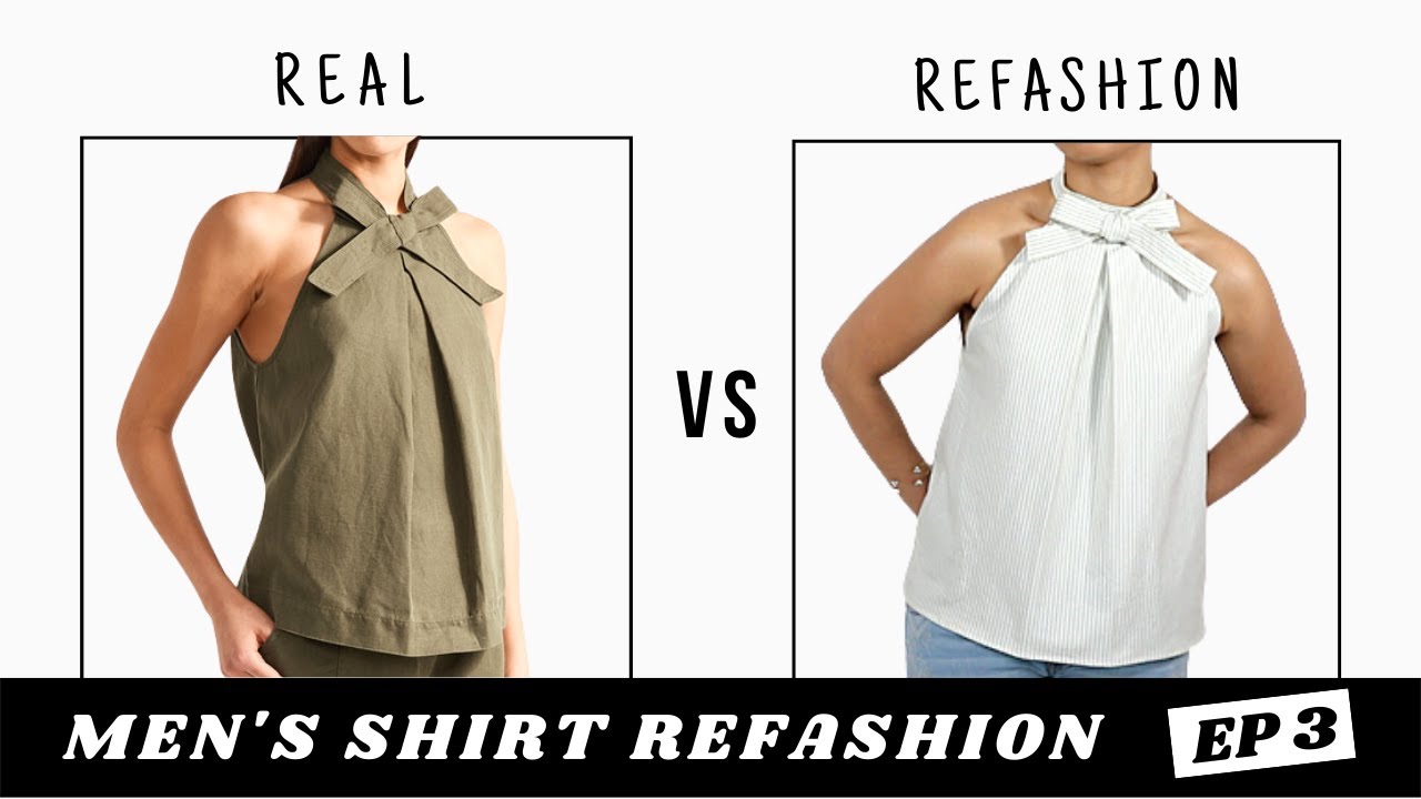 Men's Shirt Refashion | Halter Neck Bow Top Designer Dupe (Episode 3)