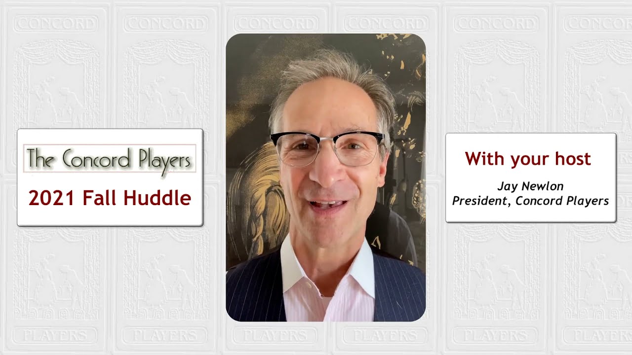 Concord Players 2021 Fall Huddle