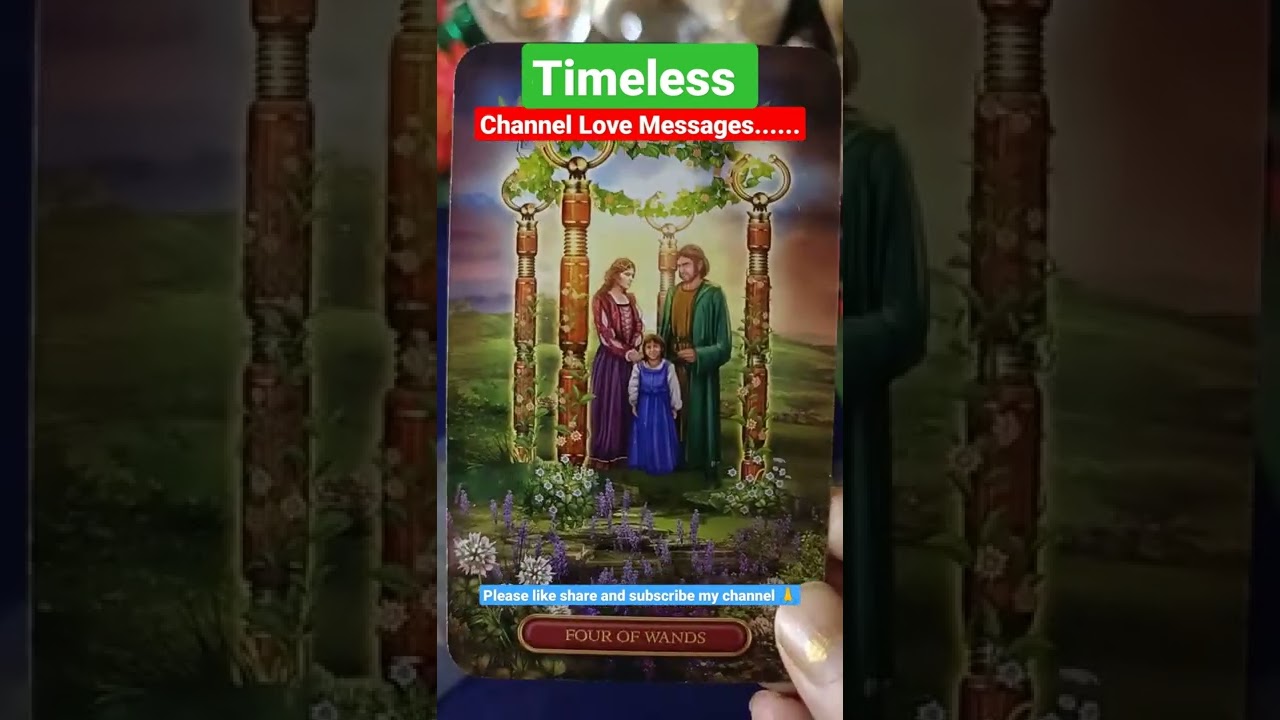 Timeless -- channel love messages of your person/crush/ex partner