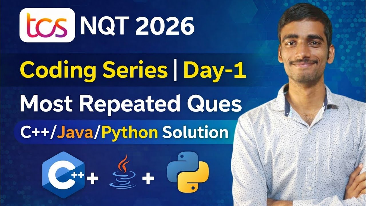 TCS NQT 2026 Coding Series Day-1 | Most Repeated Questions with Solutions 🔥C++/Java/Python Solutions
