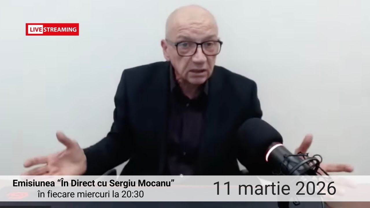 În direct cu Sergiu Mocanu din 11 martie 2026