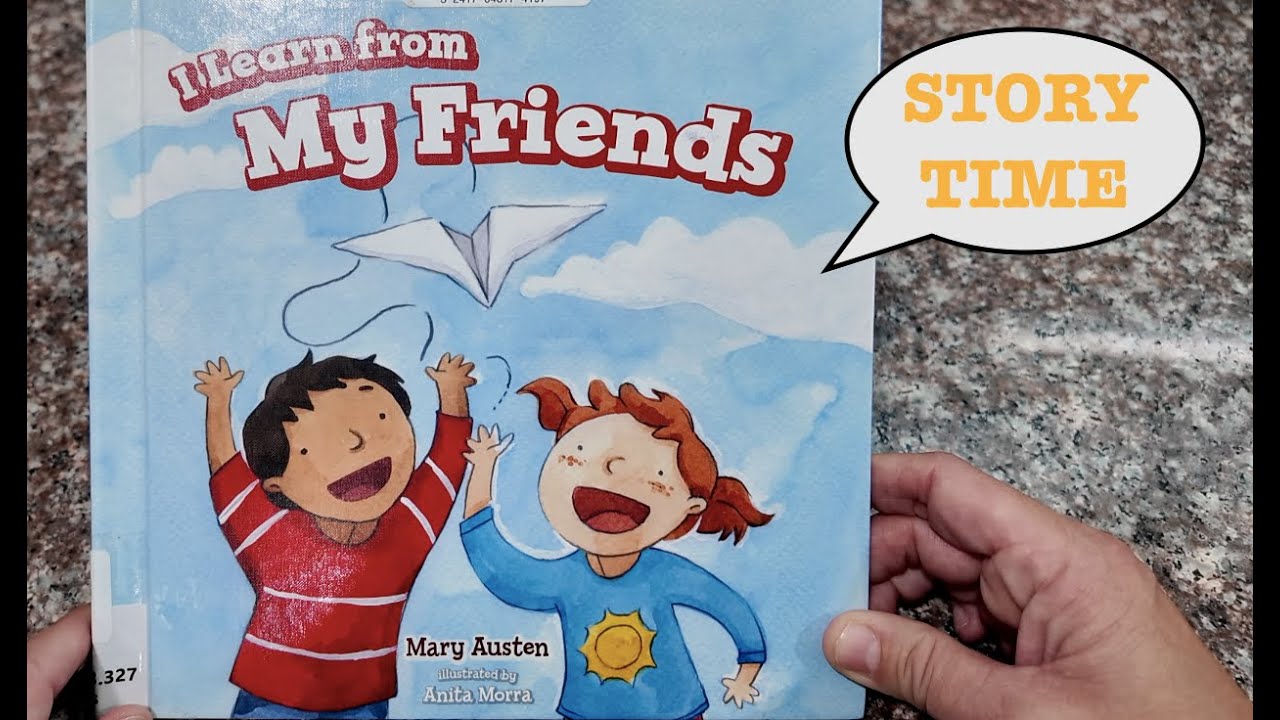STORY TIME: I Learn From My Friends