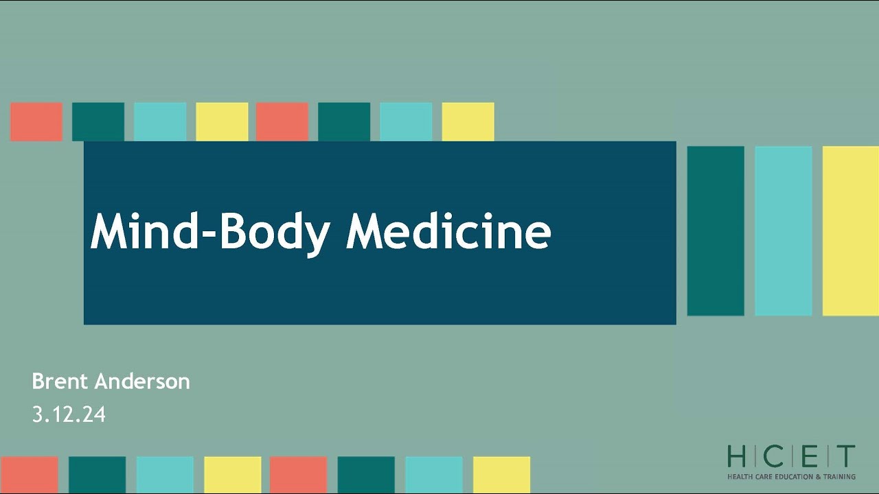 Mind-Body Medicine Skills