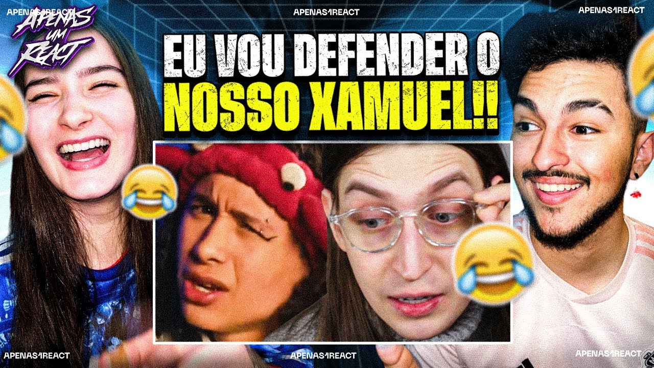 Apenas um react | xamuel - Felca | estamos aqui pra defendê-lo