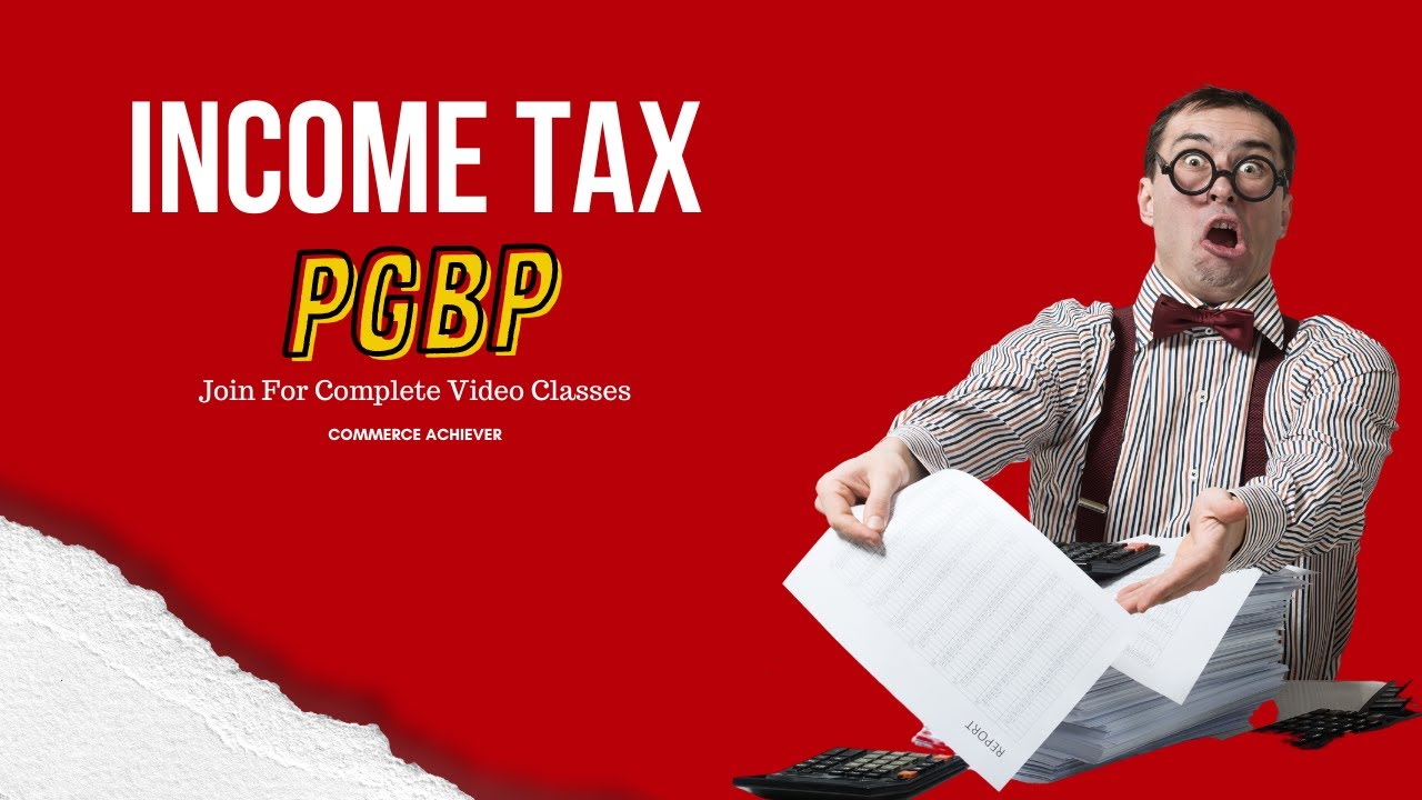 TAX - Sec 44AD-  Presumptive Income of Eligible Business