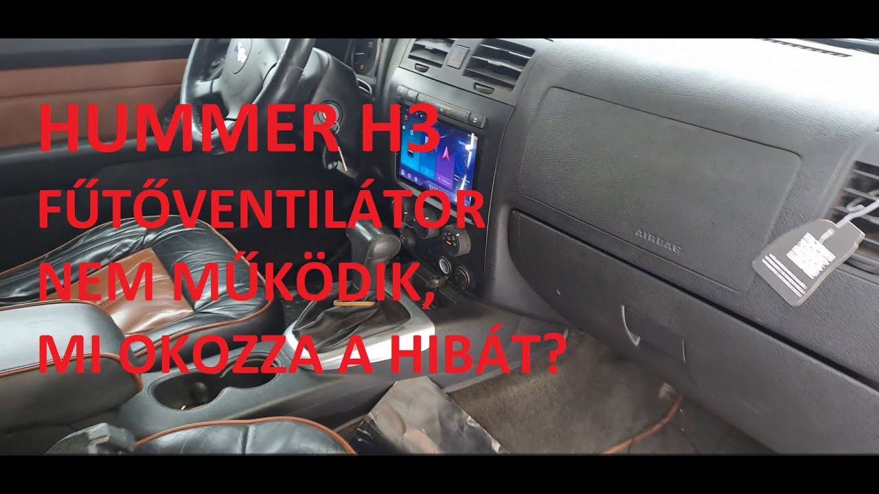 Hummer H3 fűtőventilátor nem működik, mi a hiba? (heater fan fault)