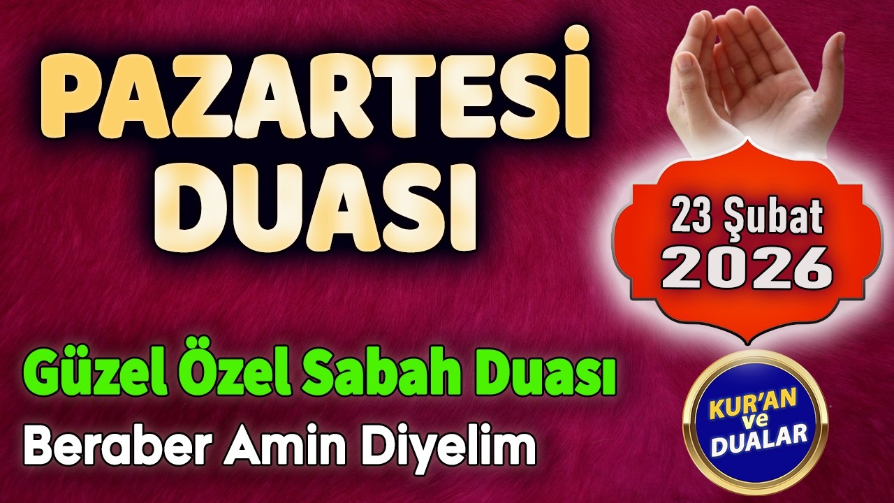 PAZARTESİ SABAH DUASI Şifalı Dua Hazinesi Dinle