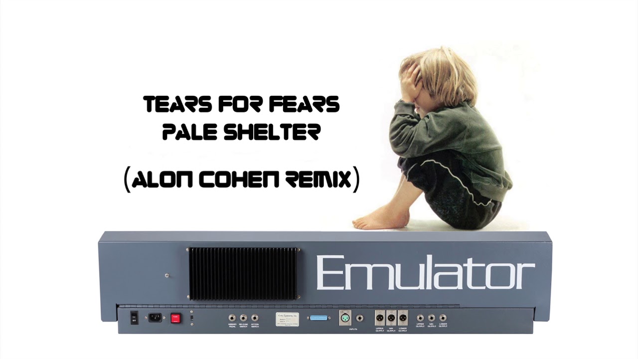 Tears for Fears - Pale Shelter (Alon Cohen Remix)
