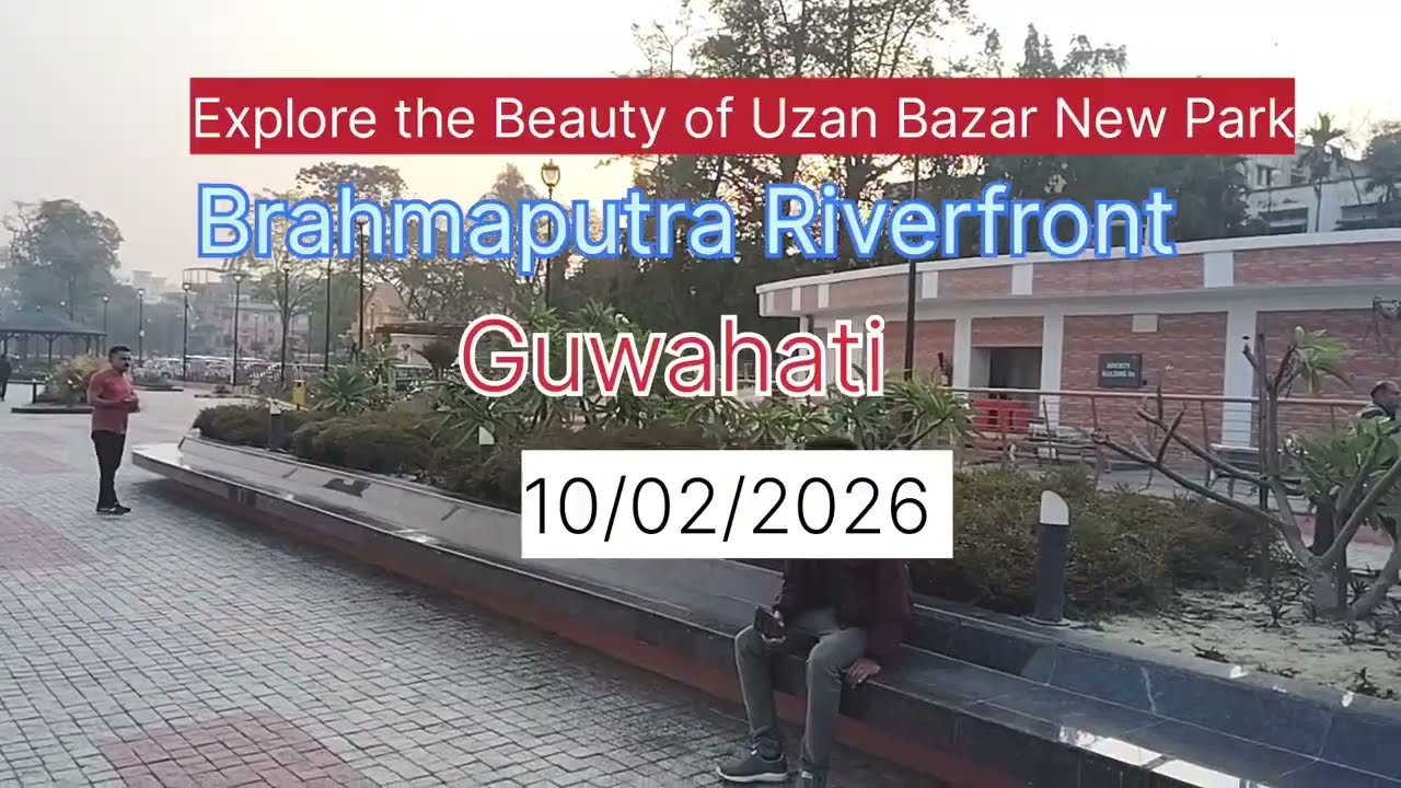 “Relaxing Walks at Uzan Bazar New Park | Nature & River Vibes in Guwahati”