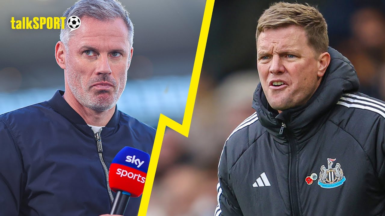Is Jamie Carragher RIGHT About Eddie Howe At Newcastle United?