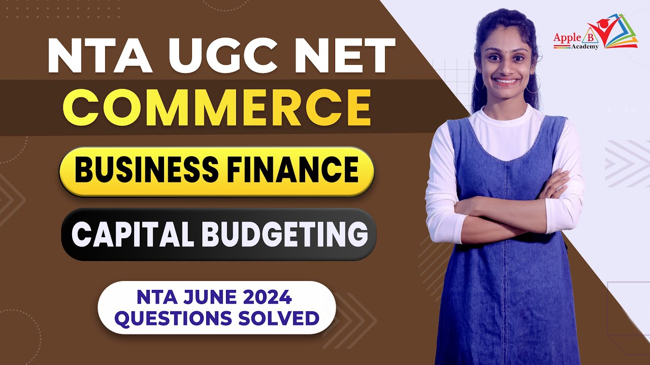 Capital Budgeting | Business Finance | NTA UGC NET Commerce Offline Online Classes | Apple B Academy