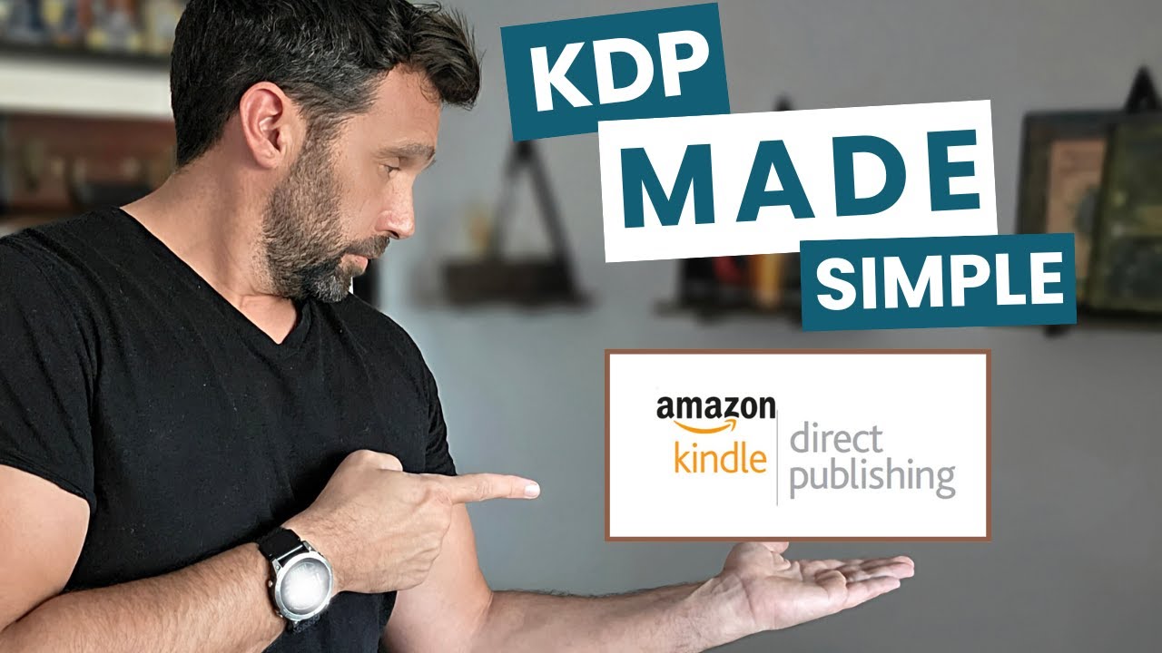 Amazon KDP Explained - My Experiences and Best Advice | Self-Publishing with That Jamie Bloke