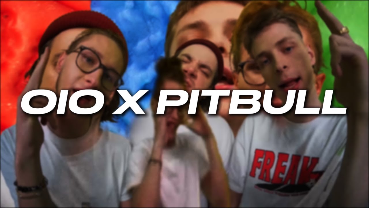 OIO x PITBULL (REMIX)