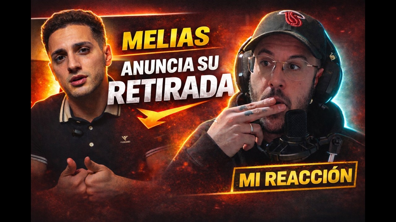 MELIAS anuncia su RETIRADA