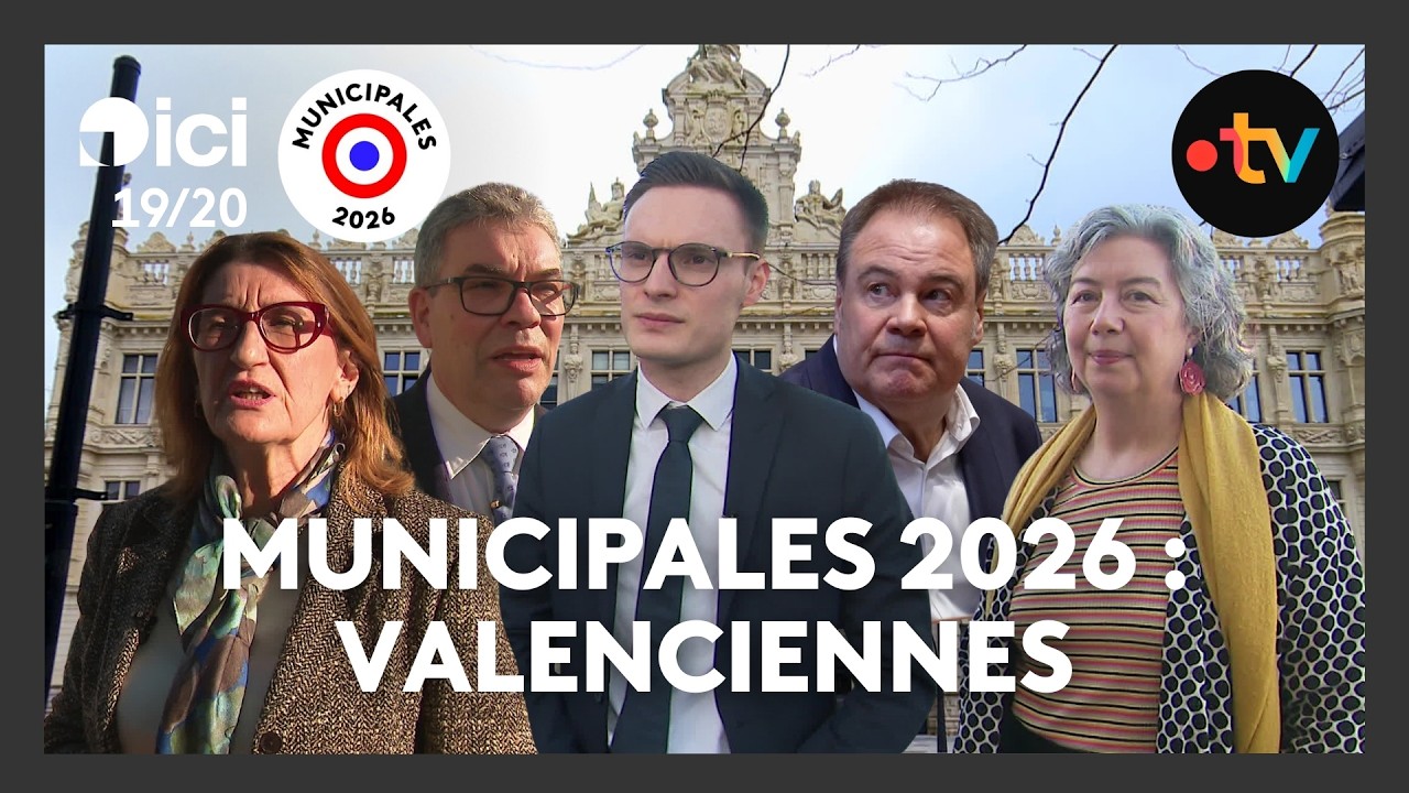 Élections municipales : gros plan sur Valenciennes