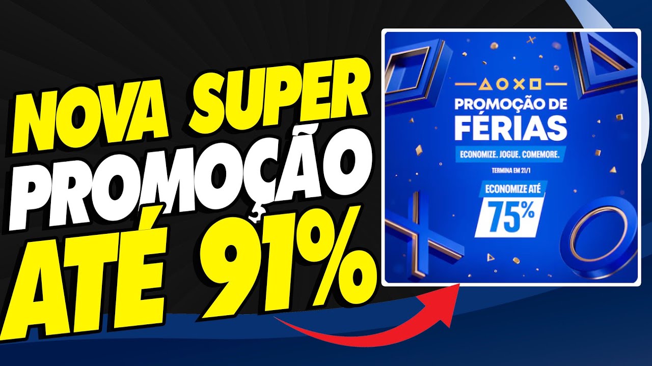 CORRE! NOVA MEGA SUPER PROMO&Ccedil;&Atilde;O AT&Eacute; 91% DE DESCONTO NO PS4 E PS5!