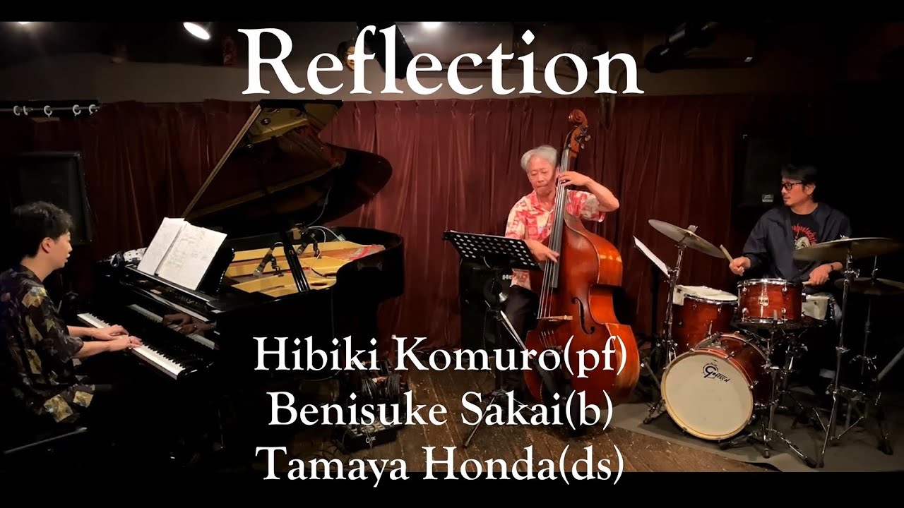Reflection/Hibiki Komuro 小室響 坂井紅介 本田珠也
