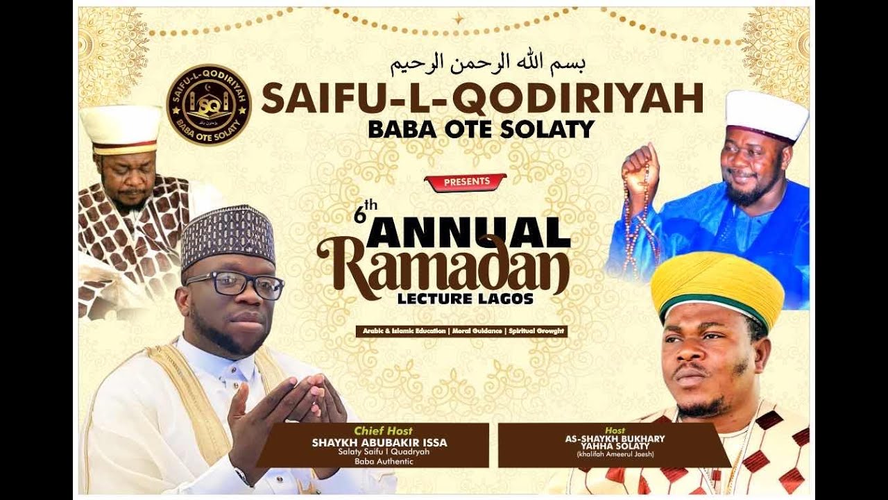 Saifu-l-Qodiriyah Babaote Solaty 6th Annual Ramadan Lecture (Lagos)