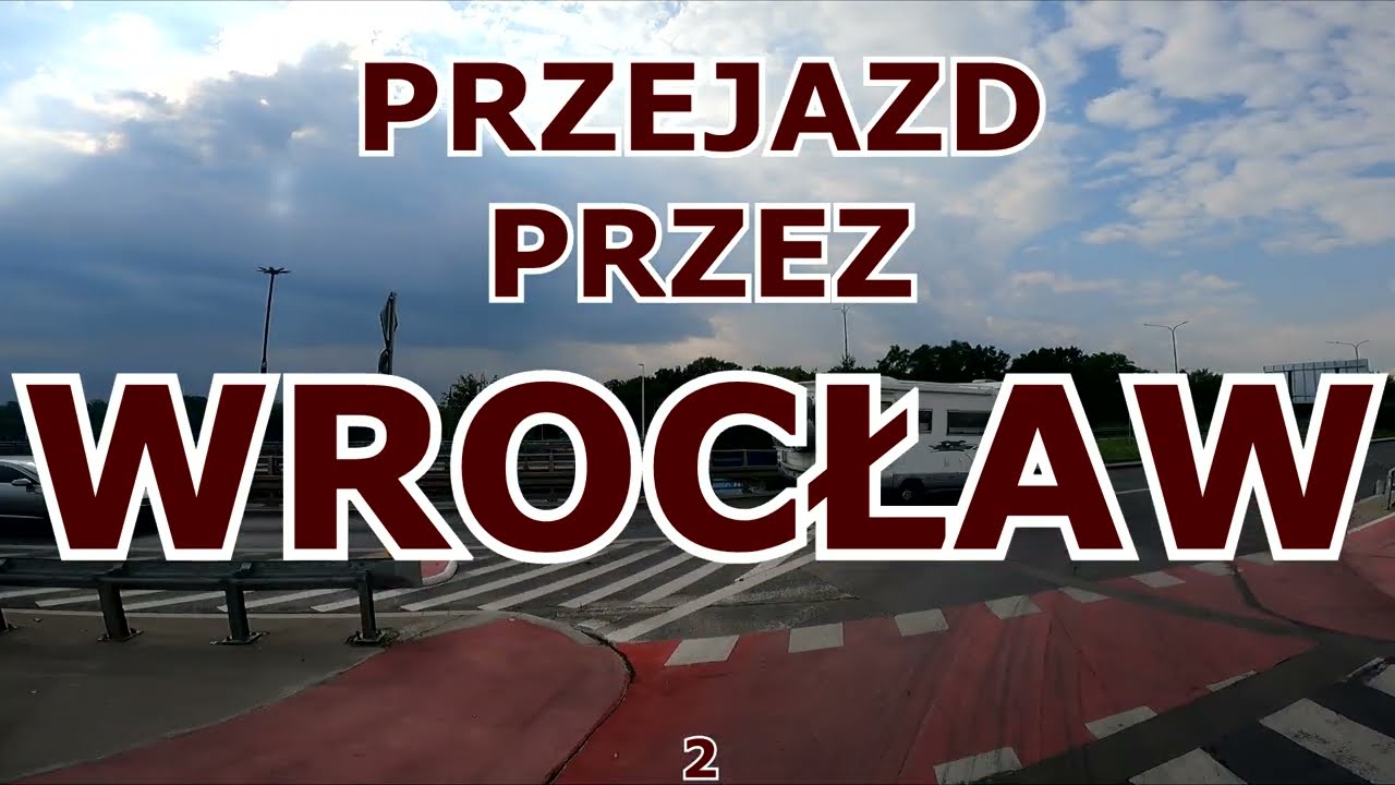 PRZEJAZD PRZEZ WROCŁAW 2 