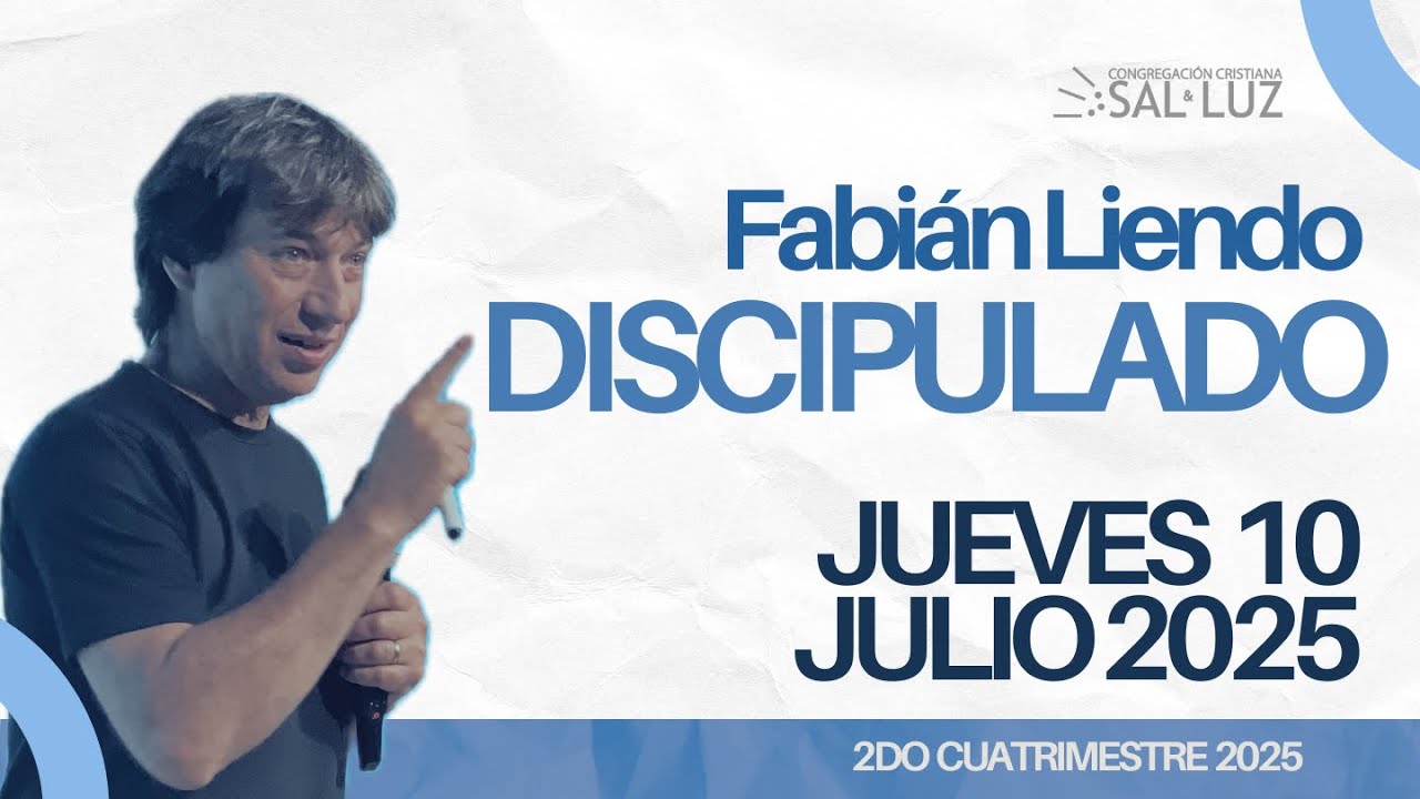Discipulado con Fabián Liendo    10 07 25