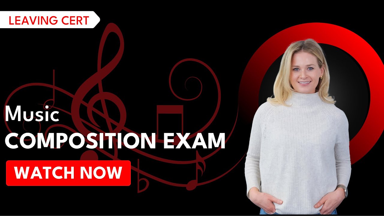 Leaving Cert Music | Composition Exam