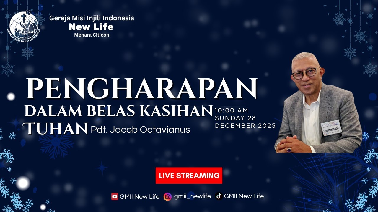 PENGHARAPAN DALAM BELAS KASIHAN TUHAN | IBADAH HARI MINGGU | Ps. Jacob Octavianus