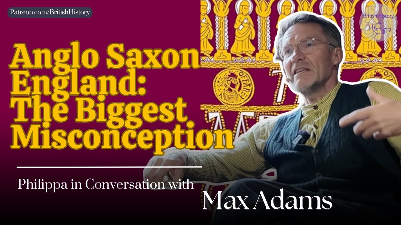 Anglo Saxons - The Biggest Misconception of the time | Max Adams