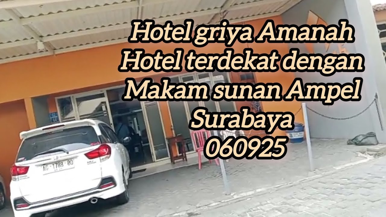 Hotel griya Amanah, hotel terdekat dengan makam sunan Ampel  lewat parkiran belakang 