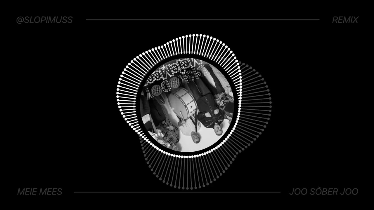 Meie Mees - Joo sõber joo (Remix)
